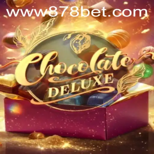Descubra o Mundo de ChocolateDeluxe: Jogo Incrível no 878bet.com