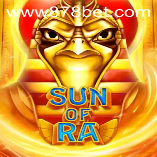 Descubra o Fascinante Mundo do Jogo SunofRa na Plataforma 878bet.com
